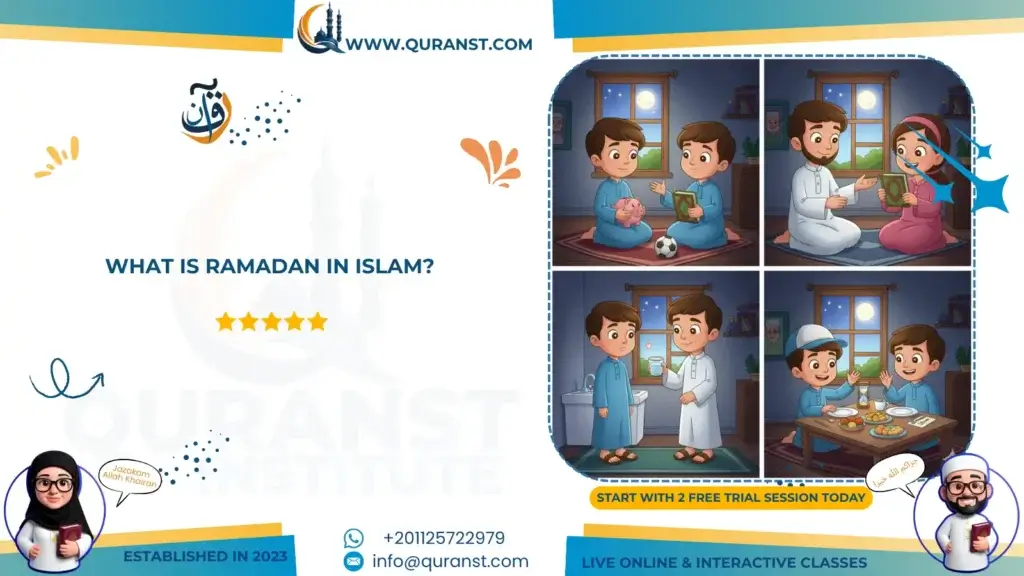 What is Ramadan? A Guide for Families | Quranst Institute