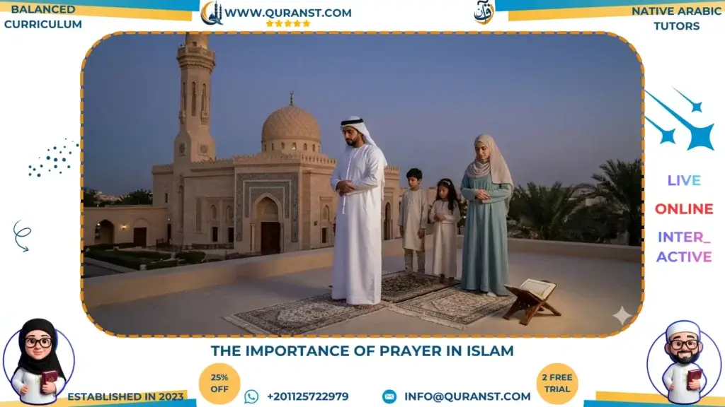 The Importance of Prayer in Islam