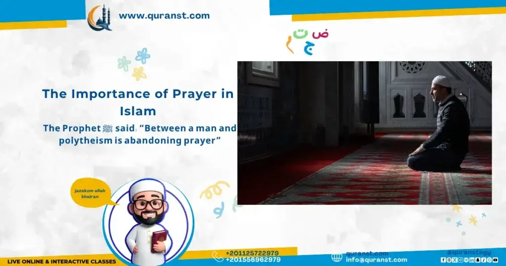 The Prophet ﷺ also stressed how central prayer is to a Muslim’s faith. He warned that abandoning prayer can seriously undermine one’s faith: “Between a man and polytheism is abandoning prayer”